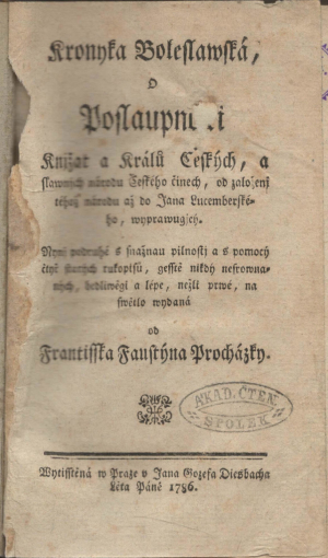 František Faustin Procházka - Kronyka Boleslawská (Dalimilova kronika)