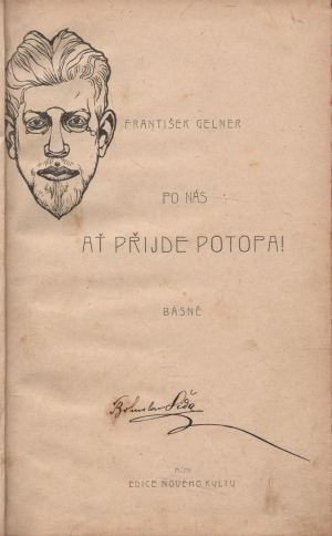 František Gellner - Po nás ať přijde potopa!