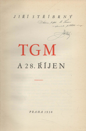 Jiří Stříbrný - TGM a 28. říjen