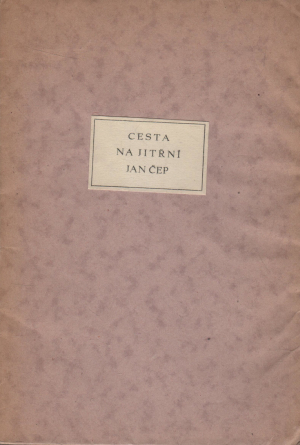 Jan Čep - Cesta na jitřní