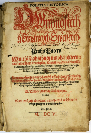 Lauterbeck Georg: Politia historica - O vrchnostech a správcích světských, 1606