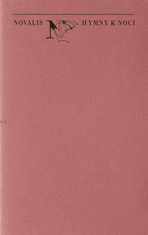 NOVALIS: Hymny k noci (první).