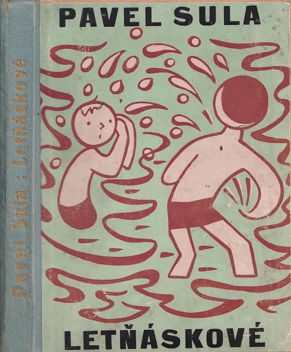 Josef Čapek - Pavel Sula: Letňáskové