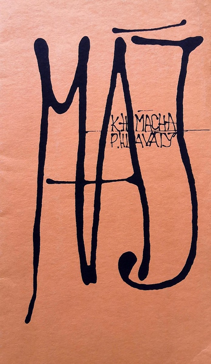 Pavel Hlavatý - K. H. Mácha: Máj