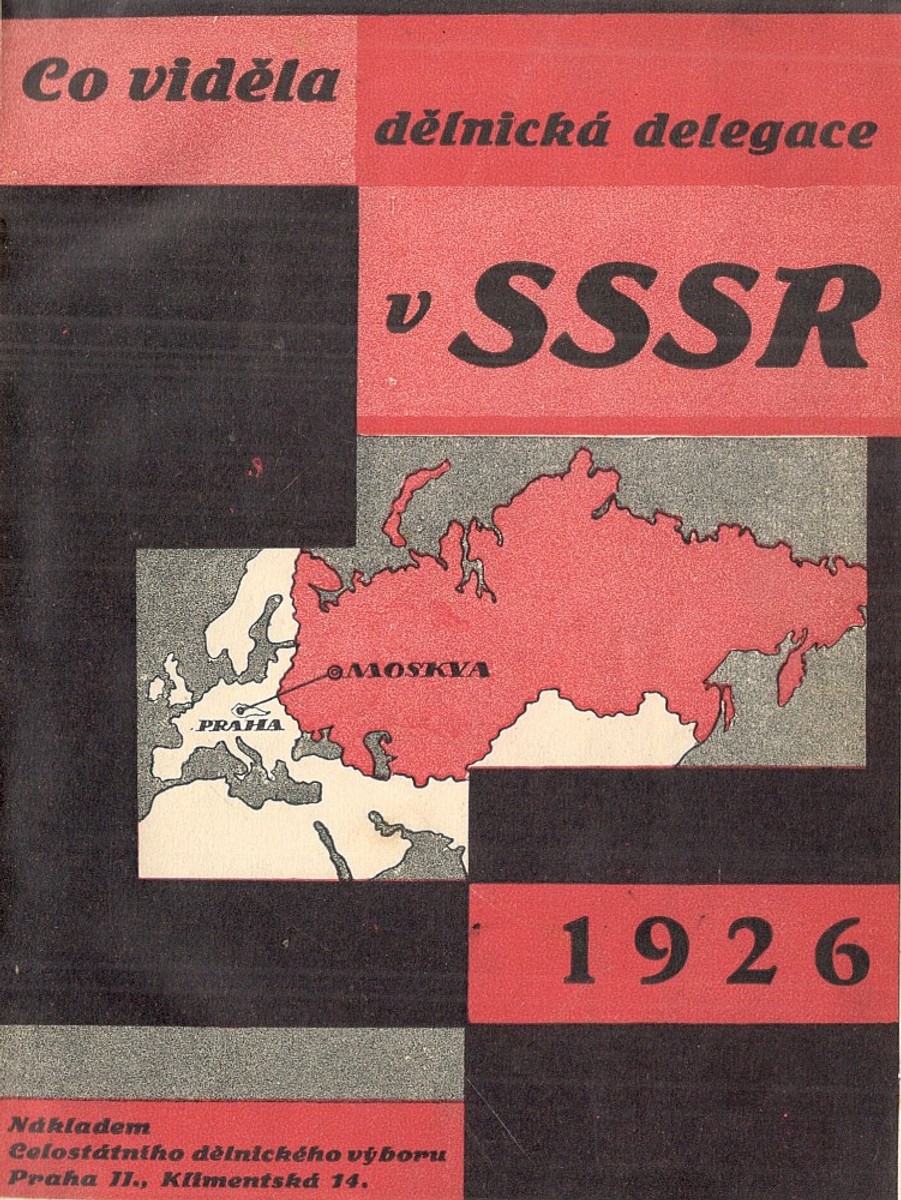 Karel Teige - Co viděla dělnická delegace v Sovětském Rusku