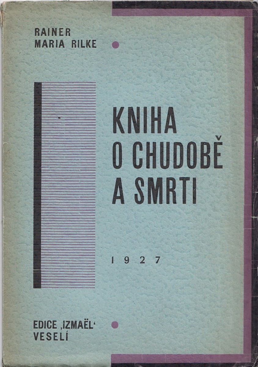 Rainer Maria Rilke - Kniha o chudobě a smrti