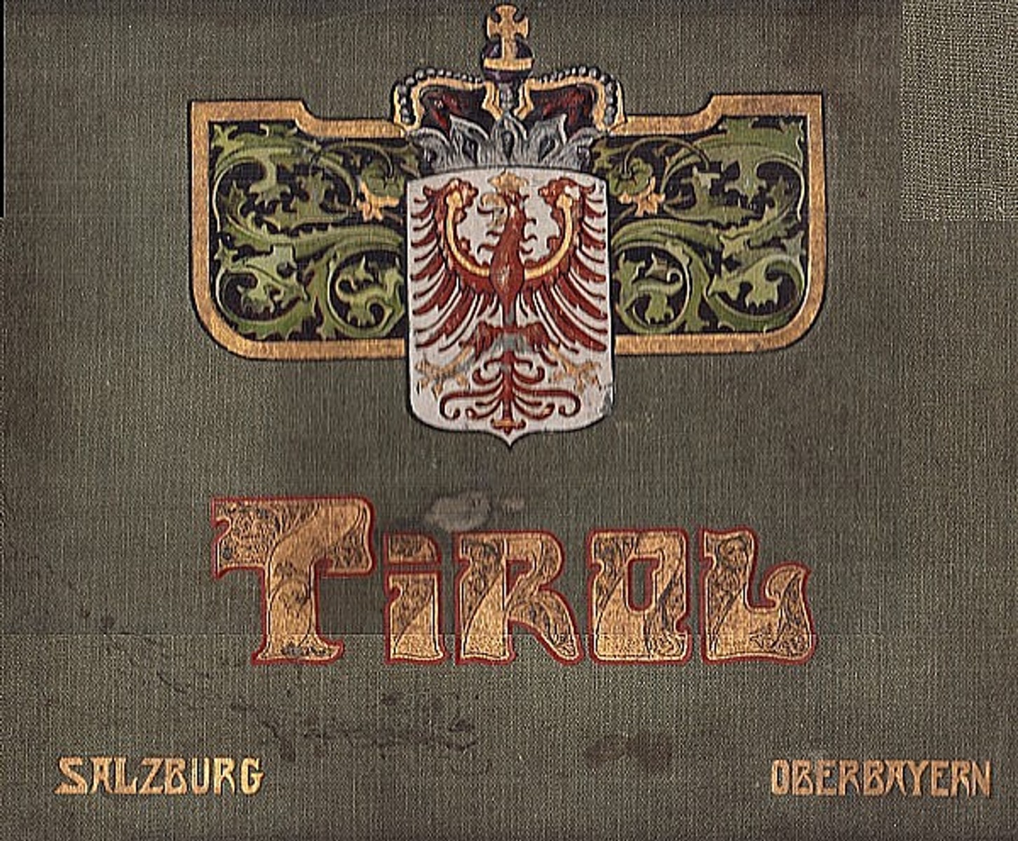 Adolph Schumann - Tirol, Salzburg und Oberbayern