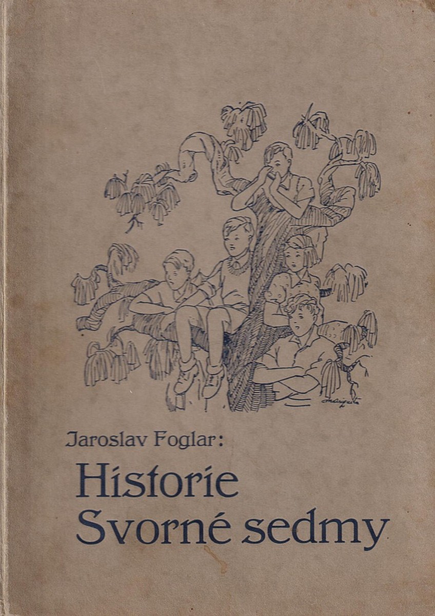 Jaroslav Foglar - Historie Svorné sedmy