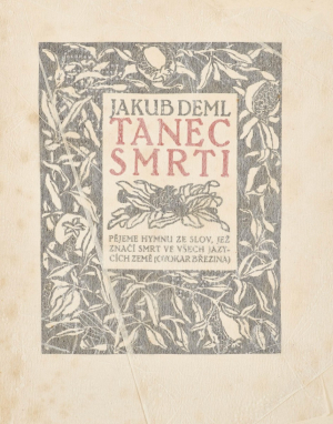 Jakub Deml - Tanec smrti