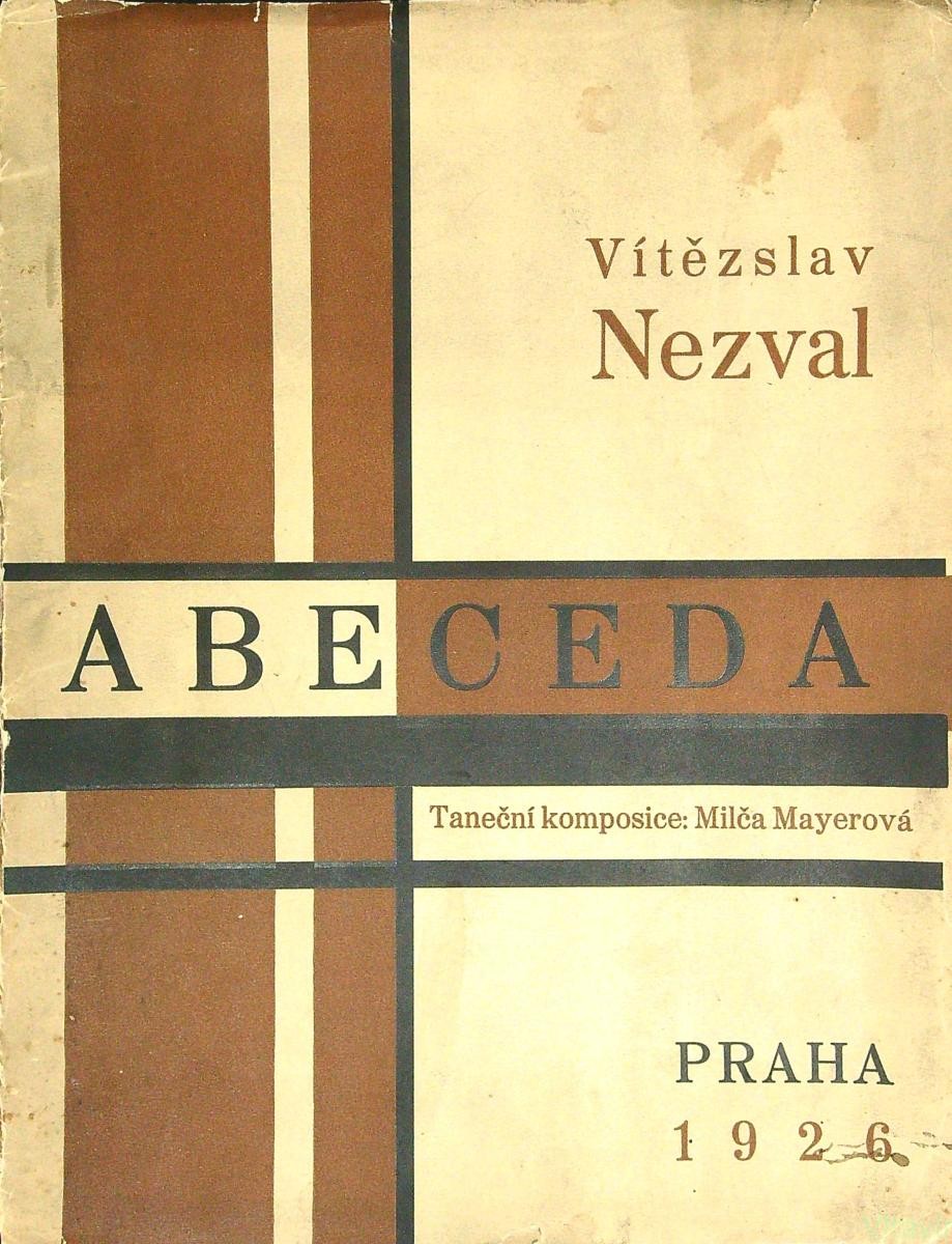 Karel Teige - Vítězslav Nezval: Abeceda - cyklus básní s tanečními kompozicemi Milči Mayerové