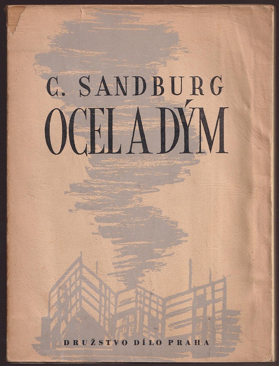 Jiří Kolář - Carl Sandburg: Ocel a dým