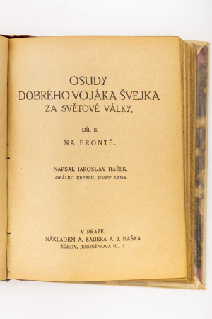 (První vydání Švejka!) Jaroslav Hašek: Osudy dobrého vojáka Švejka za světové války