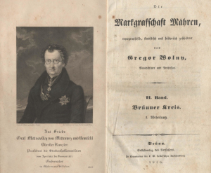 Die Markgrafschaft Mähren. II. Band, Brünner Kreis / topographisch, statistisch und historisch geschildert von Gregor Wolny [= Řehoř Tomáš Volný]