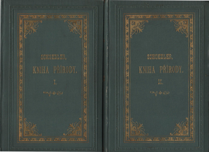 Schoedlerova Kniha přírody, obsahující v sobě veškeré nauky přírodné, zejména: fysiku, astronomii, chemii, mineralogii, geologii, botaniku, fysiologii a zoologii / vzdělal Jiljí V. Jahn