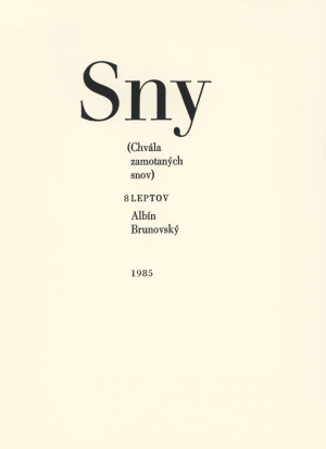 ALBÍN BRUNOVSKÝ 1935 - 1997 - SNY