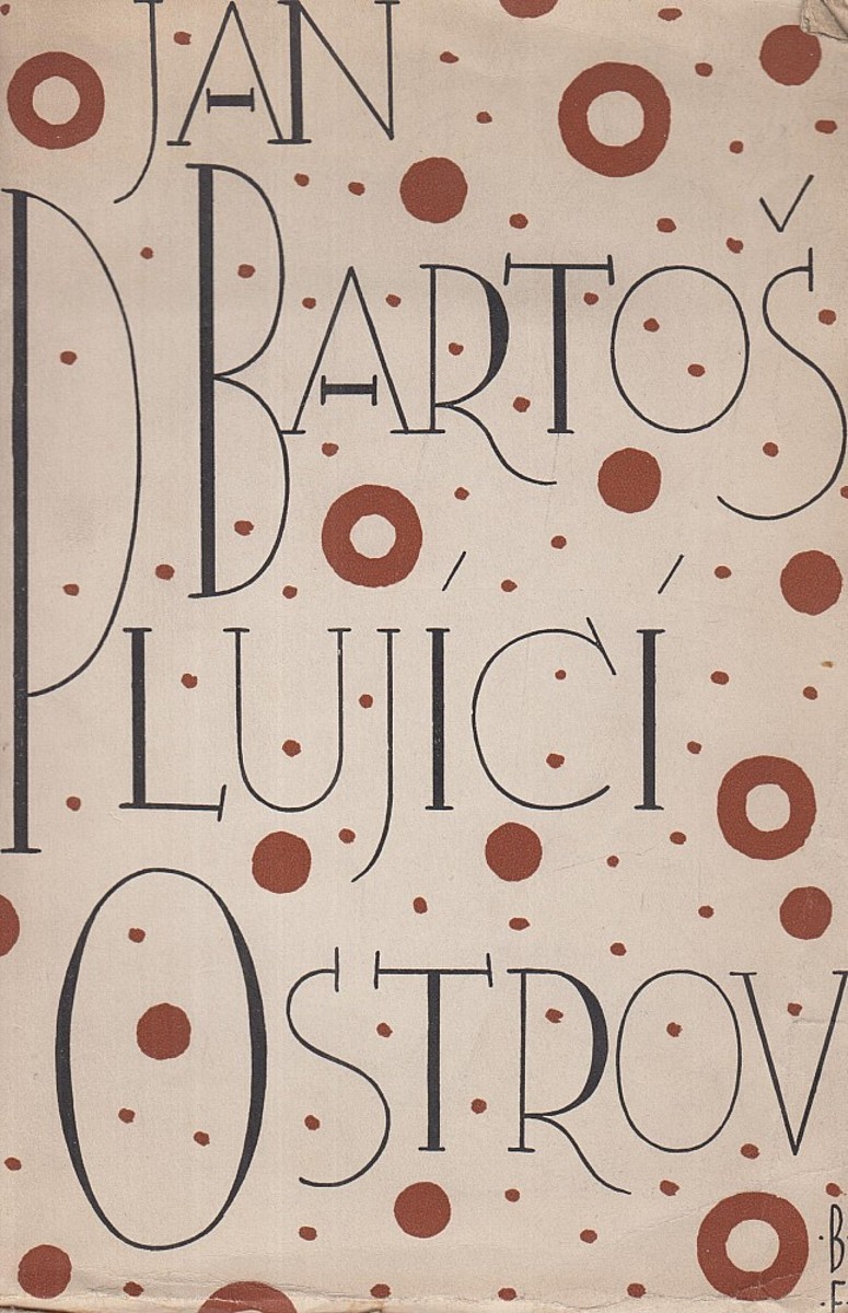 Bedřich Feuerstein - J. Bartoš: Plující ostrov