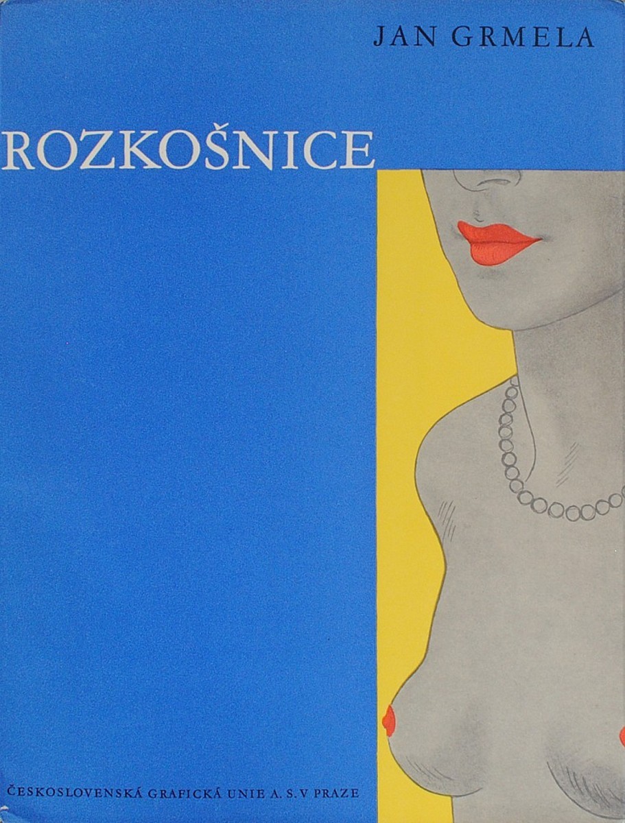 Jaroslav Veris (Zamazal) - Jan Grmela: Rozkošnice