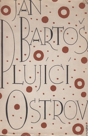 Bedřich Feuerstein - J. Bartoš: Plující ostrov